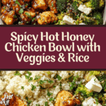 HOT HONEY CHICKEN BOWL Recipe